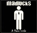 Madlocks - A Flame Inside