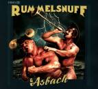 Rummelsnuff - Rummelsnuff & Asbach
