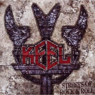 Keel - Streets Of Rock And Roll