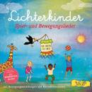 Lichterkinder - Spiel- Und Bewegungslieder