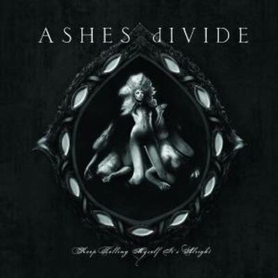 Ashes Divide - Keep Telling Myself Its Alright
