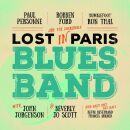 Ford Robben Thal Ron Personne Paul - Lost In Paris Blues...