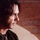 Springfield Rick - Venus In Overdrive/Live In Roc