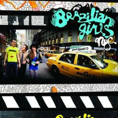 Brazilian Girls - NEW YORK CITY