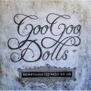 Goo Goo Dolls, The - Something For The Rest Of Us