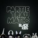 Black Kids - PARTIE TRAUMATIC