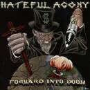 Hateful Agony - Forward Into Doom