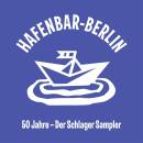 50 Jahre Hafenbar - Der Schlager Sampler (Diverse...