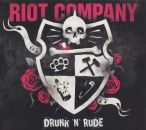 Riot Company - Drunk N Rude