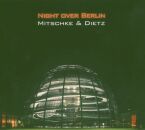 Mitschke & Dietz - Night Over Berlin