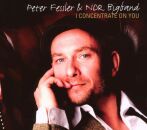 Fessler Peter & NDR Big Band - I Concentrate On You