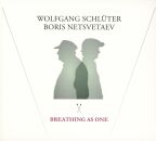 Wolfgang Schlüter & Boris Netsvetaev - Breathing...