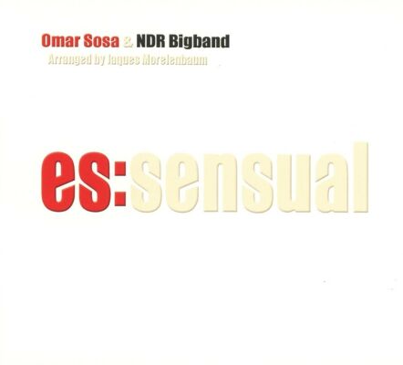Omar Sosa & Ndr Big Band - Es: Sensual