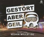 Gestört Aber Geil Feat. Lea - Wohin Willst Du