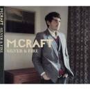 M Craft - SILVER AND FIRE