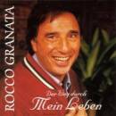 Granata, Rocco - Weg Durch Mein Leben, Der