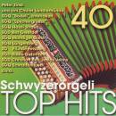 40 Schwyzeroergli Top Hits (Diverse Interpreten)