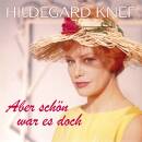 Knef Hildegard - Und Schoen War Es Doch