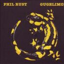 Rust Phil - Gugelimond