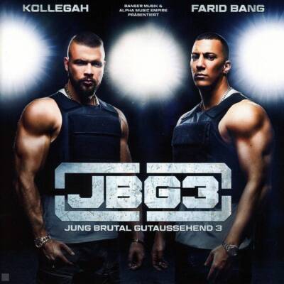 Kollegah & Farid Bang - JUNG BRUTAL GUTAUSSEHEND 3