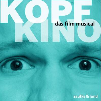 Original Berlin Cast - Kopfkino - Das Film-musical