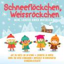 Schneefloeckchen, Weissroeckchen (Diverse Interpreten)