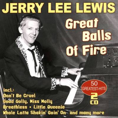 Lewis Jerry Lee - GREAT BALLS OF FIRE - 50 GREATEST HITS