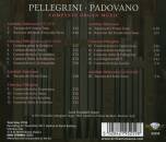 Pellegrini / Padovano: Complete Organ Music