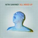 Sawhney, Nitin - All Mixed Up