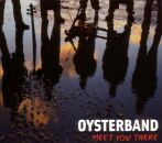 Oysterband - Meet You There
