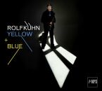 Kühn Rolf - Yellow + Blue (OST)