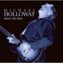 Holloway Michael - Ridin This Train