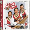 Zellberg Buam - Tirolerbuam San Wundervoll