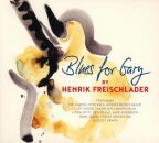 Freischlader Henrik - Blues For Gary