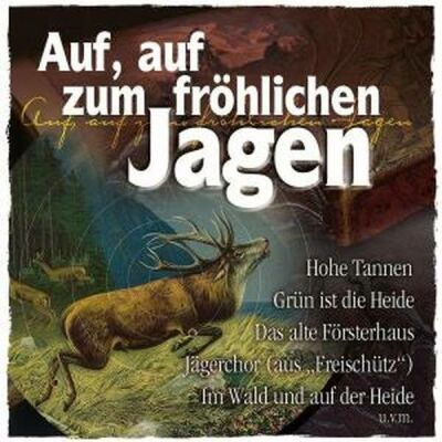 Auf Auf Zum Fröhlichen Jagen (Diverse Interpreten)