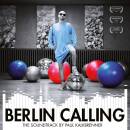 Kalkbrenner Paul - Berlin Calling - The Soundtrack