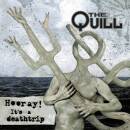 Quill, The - Hooray! It´s A Deathtrip