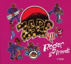 Zapp - VII: Roger & Friends