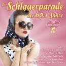 Die Schlagerparade Der 60Er Jahre (Diverse Interpreten)