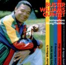 Williams Buster Quintet - Somewhere Along, The