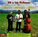 Kapelle Dünner / Mooser / Wicky - 20 X Im Schuss