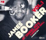Booker James - At Onkel Pös Carnegie Hall: Vol.1