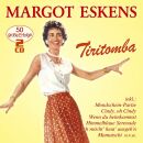 Eskens Margot - Tiritomba: 50 Grosse Erfolge