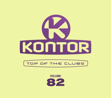 Kontor Top Of The Clubs Vol. 82 (Diverse Interpreten)