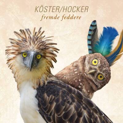 Köster & Hocker - Fremde Feddere