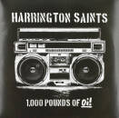Harrington Saints - 1000lbs Of Oi