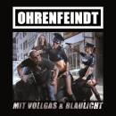 Ohrenfeindt - Mit Vollgas & Blaulicht