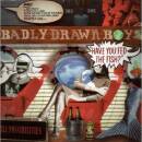 Badly Drawn Boy - Have You Fed The Fish ?