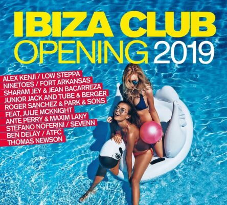 Ibiza Club-Opening 2019 (Diverse Interpreten)