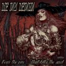Die My Demon - Fear The One...that Kills The Soul
